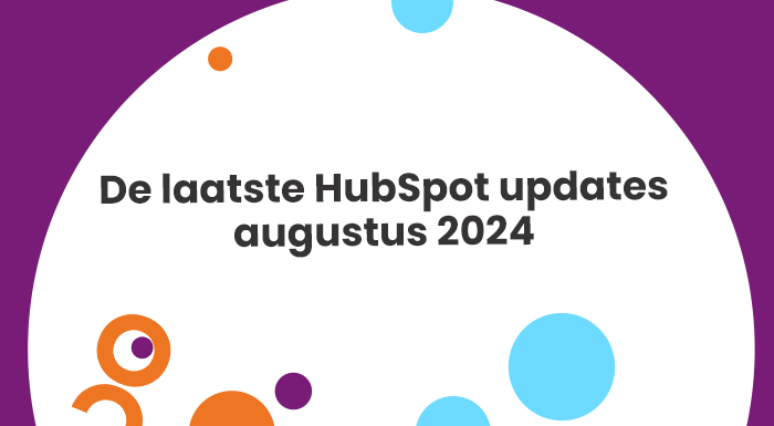 De laatste HubSpot updates augustus 2024