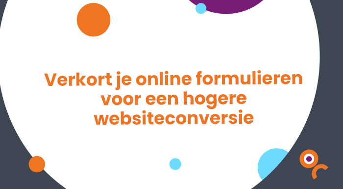 Verkort je online formulieren voor een hogere websiteconversie